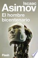 Libro El hombre bicentenario (Flash Relatos)
