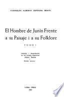 El hombre de Junín frente a su paisaje i a su folklore