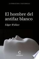 El hombre del antifaz blanco