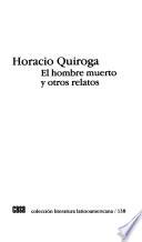El hombre muerto y otros relatos