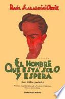 El hombre que está solo y espera