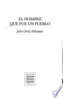El hombre que fue un pueblo