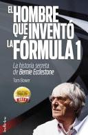 El hombre que inventó la Formula 1