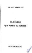 El hombre que perdió su nombre