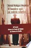 El hombre que se volvió relativo y otros cuentos