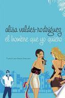 El hombre que yo quiero