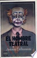 El Hombre Teatral