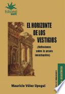 El horizonte de los vestigios