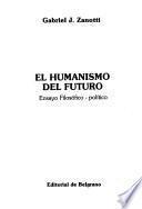 El humanismo del futuro