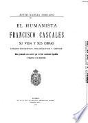 ... El humanista Francisco Cascales