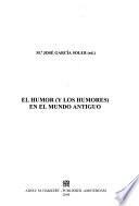 El Humor (y los humores) en el mundo antiguo