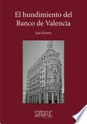 El hundimiento del Banco de Valencia