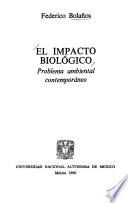 El impacto biológico