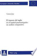 El impacto del inglés en el español puertorriqueño
