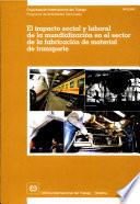 El impacto social y laboral de la mundialización en el sector de la fabricación de material de transporte. Informe TMTE/2000