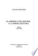 El imperio luso-español y la Persia safávida: 1582-1605