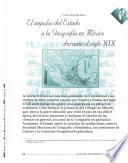 El impulso del estado a la geografía en México durante el siglo XIX
