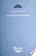El incauto mediodía