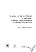 El indio, entre el bárbaro y el cristiano