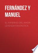El infierno del amor: leyenda fantastica