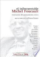 El infrecuentable Michel Foucault