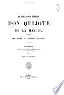 El Ingenioso Hidalgo Don Quijote de la Mancha