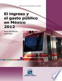 El ingreso y el gasto público en México 2012