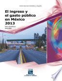 El ingreso y el gasto público en México 2013