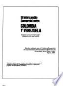 El Intercambio comercial entre Colombia y Venezuela