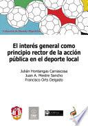 El interés general como principio rector de la acción pública en el deporte local