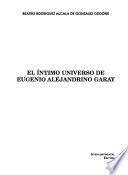 El íntimo universo de Eugenio Alejandrino Garay