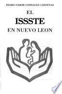 El ISSSTE en Nuevo León