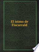 El istmo de Fiscarrald