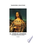 El jardín de los Borgia (La verdadera historia de Lucrecia)