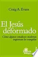 El Jesús deformado