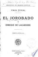 El jorobado ; o, Enrique de Lagardere