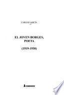 El joven Borges, poeta (1919-1930)