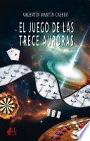 El juego de las trece Auroras