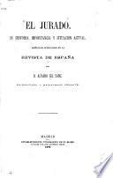 El jurado, su historia, importancia y situación actual