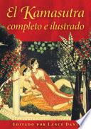El Kamasutra completo e ilustrado
