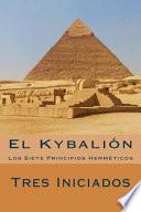 El Kybalion (Spanish Edition)
