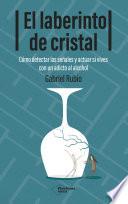 El laberinto de cristal