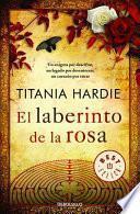 El laberinto de la rosa / The Rose Labyrinth