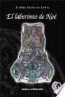 El laberinto de Noe