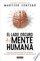 El lado oscuro de la mente humana