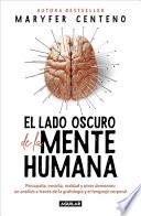 El lado oscuro de la mente humana