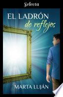 El ladrón de reflejos