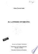 El latinismo en español
