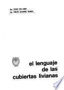 El lenguaje de las cubiertas livianas