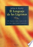 El lenguaje de las lagrimas